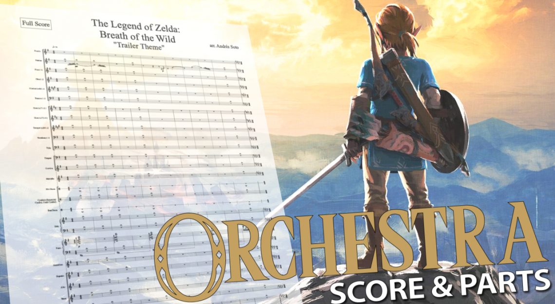 The Legend of Zelda “Breath of the Wild” Orchestral Cover Score
